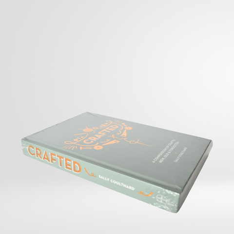 Crafted: A compendium of crafts: new, old and forgotten
