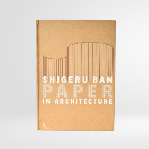Shigeru Ban: Paper in Architecture