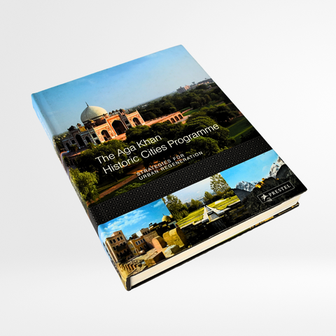The Aga Khan Historic Cities Programme