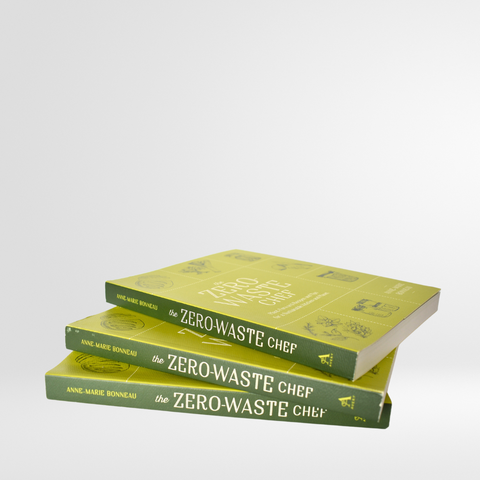 The Zero-Waste Chef: Plant-Forward Recipes and Tips for a Sustainable Kitchen and Planet