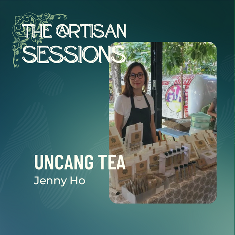 The Artisan Sessions #2: Uncang Tea