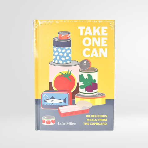 Take One Can: 80 delicious meals from the cupboard