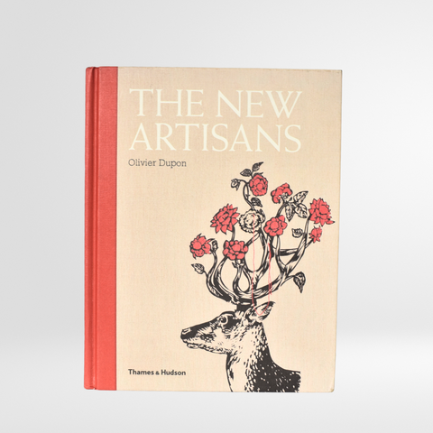 The New Artisans: Handmade Designs for Contemporary Living