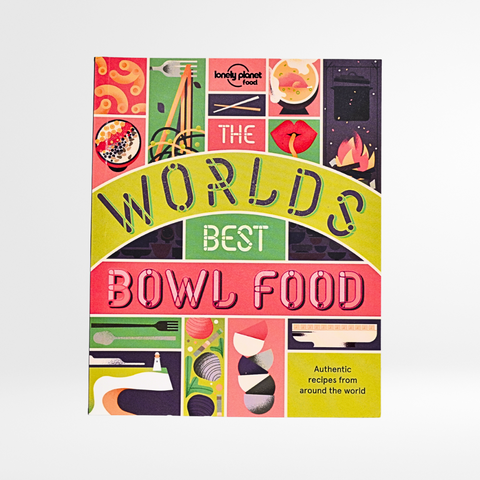 The World's Best Bowl Food: Where to find it and how to make it
