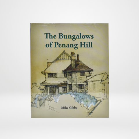 The Bungalows Of Penang Hill